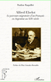 Alfred Ebelot, Le parcours migratoire d'un Français en Argentine au XIXe siècle (9782296546233-front-cover)