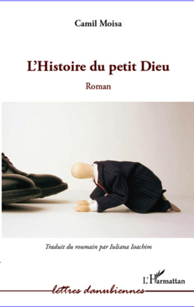 L'histoire du petit Dieu, Roman (9782296569195-front-cover)