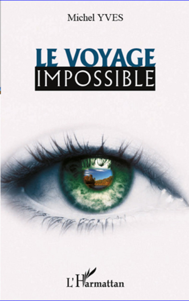 Le voyage impossible (9782296569881-front-cover)