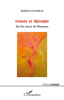 Transe et thérapie, Sur les traces de Dionysos (9782296551831-front-cover)