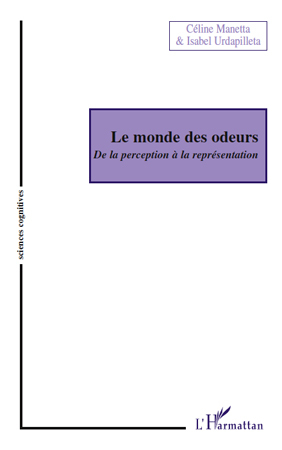 Le monde des odeurs, De la perception à la représentation (9782296552128-front-cover)