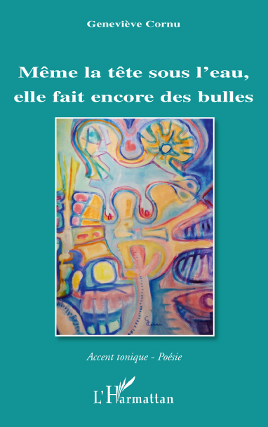 Même la tête sous l'eau, elle fait beaucoup de bulles (9782296542051-front-cover)