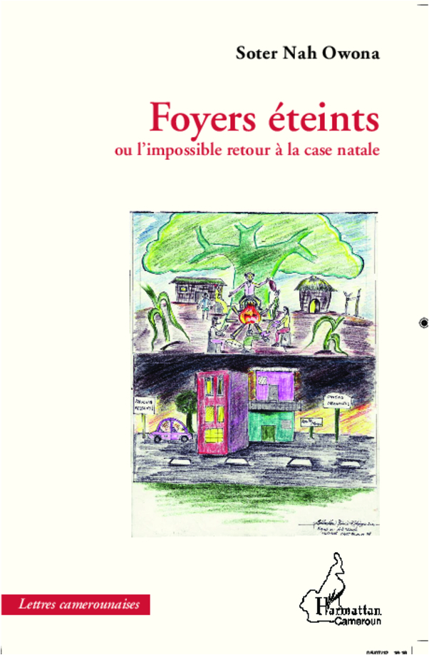 Foyers éteints ou l'impossible retour à la case natale (9782296565814-front-cover)