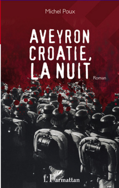 Aveyron Croatie, la nuit (9782296562363-front-cover)