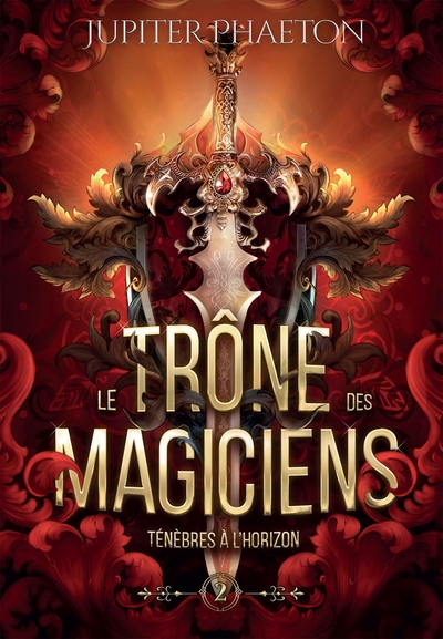 Ténèbres à l'horizon (Le trône des magiciens - Tome 2) (9791035999827-front-cover)