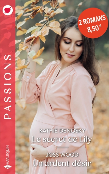 Le secret de Lily - Un ardent désir (9782280520423-front-cover)