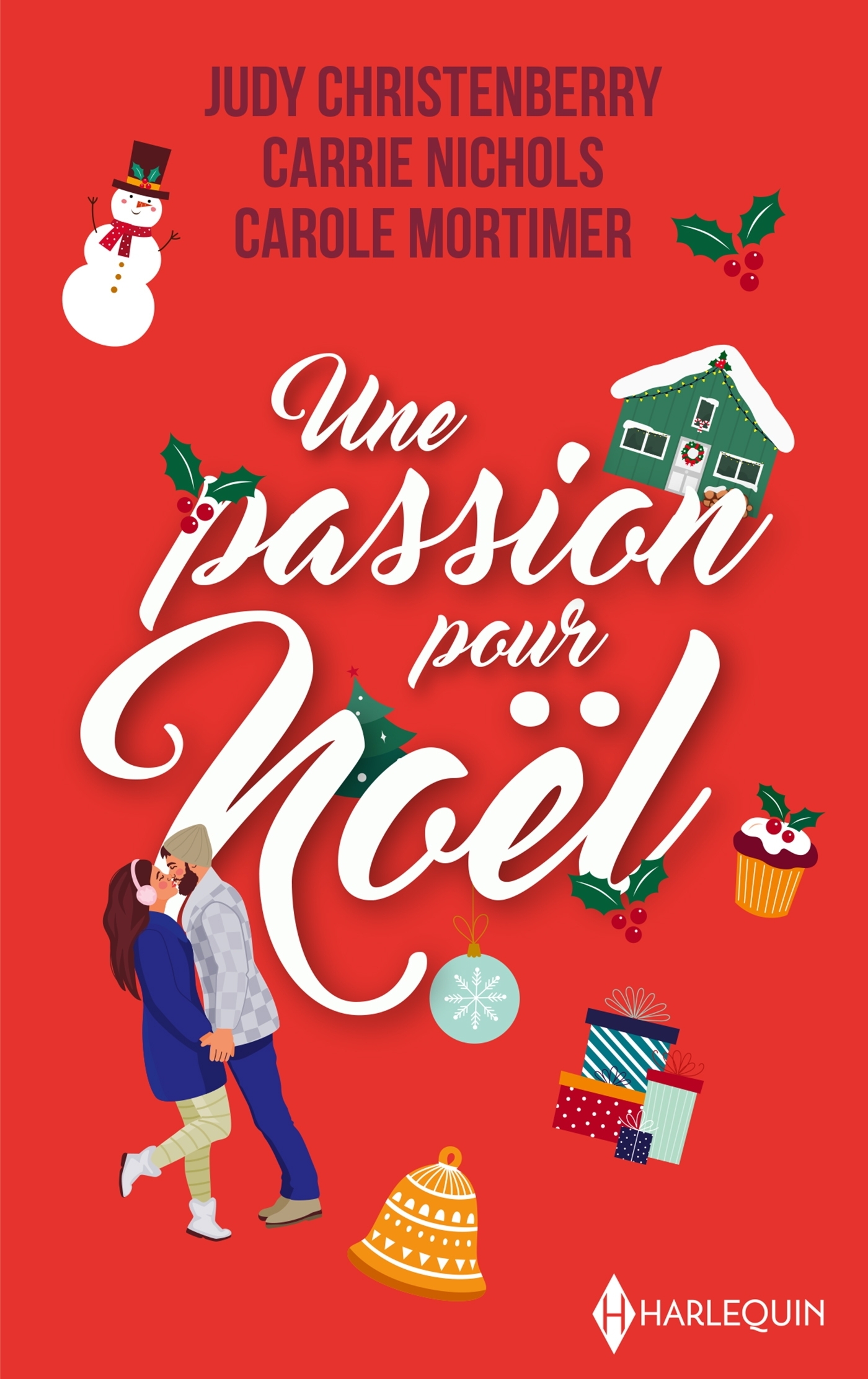 Une passion pour Noël, La proposition de Noël - Miracle à Noël - Par une nuit de décembre... (9782280523202-front-cover)