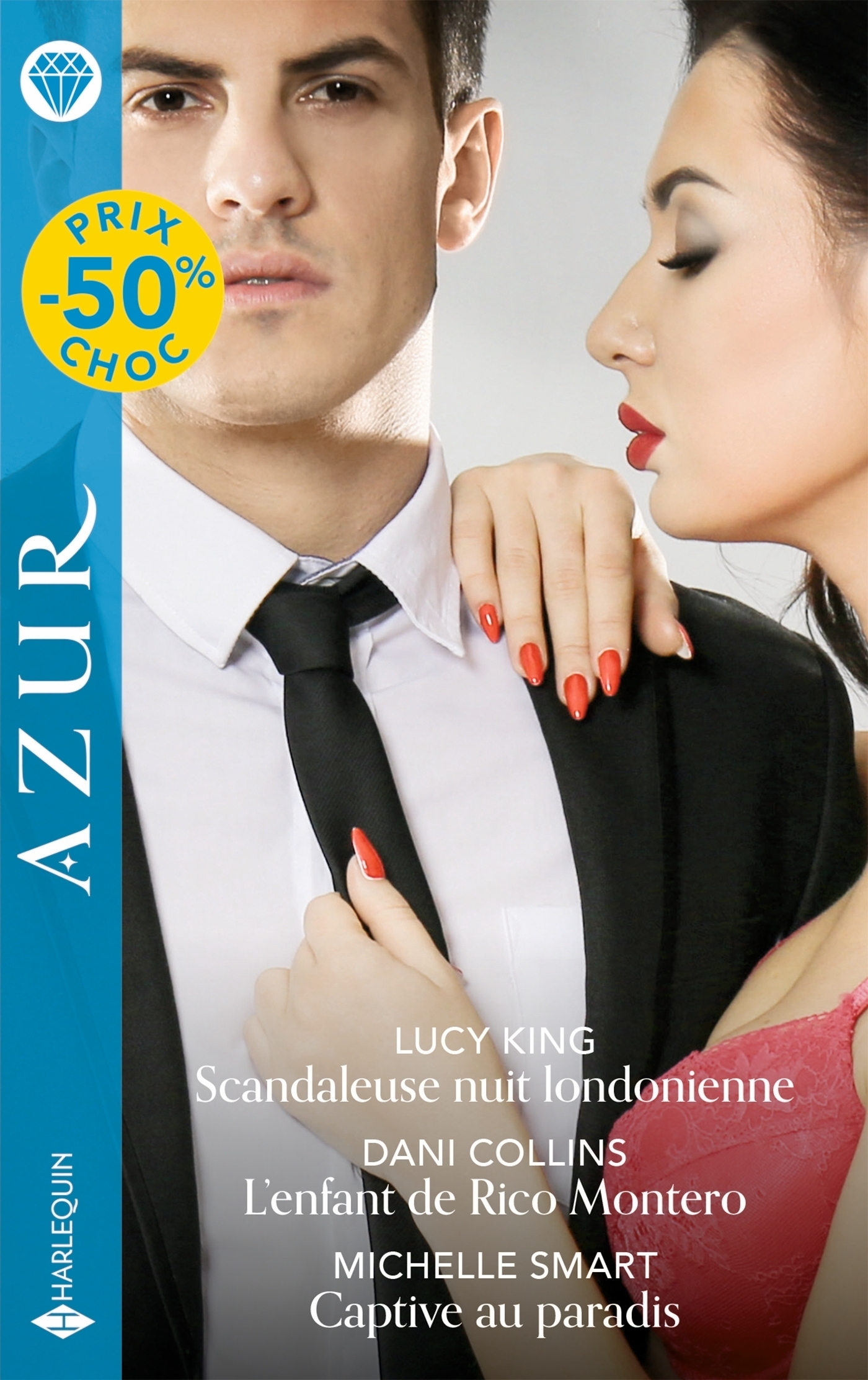 Scandaleuse nuit londonienne - L'enfant de Rico Montero - Captive au paradis (9782280522731-front-cover)