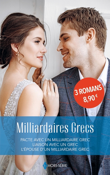 Milliardaires grecs, Pacte avec un milliardaire grec - Liaison avec un grec - L'épouse d'un milliardaire (9782280522250-front-cover)