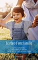 Le rêve d'une famille, L'aveu impossible - Le cadeau du destin - Médecin  et papa à plein temps (9782280520782-front-cover)