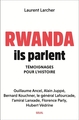 Rwanda, ils parlent, Témoignages pour l'histoire (9782021418880-front-cover)