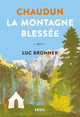 Chaudun, la montagne blessée (9782021439540-front-cover)