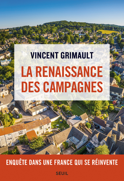 La Renaissance des campagnes, Enquête dans une France qui se réinvente (9782021442250-front-cover)