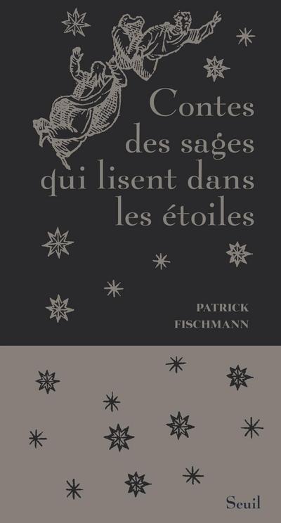 Contes des sages qui lisent dans les étoiles (Nouvelle édition/couverture) (9782021425727-front-cover)