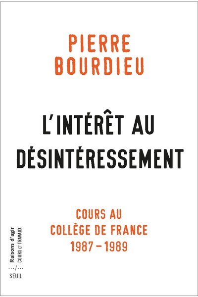 L'Intérêt au désintéressement, Cours au Collège de France (1987-1989) (9782021432718-front-cover)