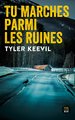 Tu marches parmi les ruines (9782021473940-front-cover)