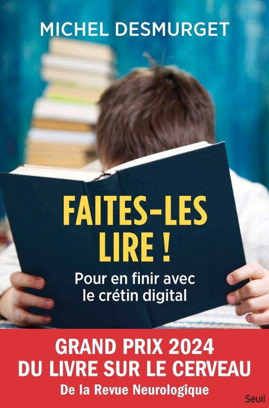 Faites-les lire !, Pour en finir avec le crétin digital (9782021492934-front-cover)