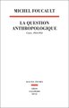 La Question anthropologique, Cours, 1954-1955 (9782021452730-front-cover)