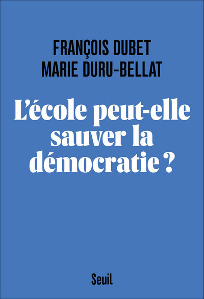 L'Ecole peut-elle sauver la démocratie ? (9782021459708-front-cover)