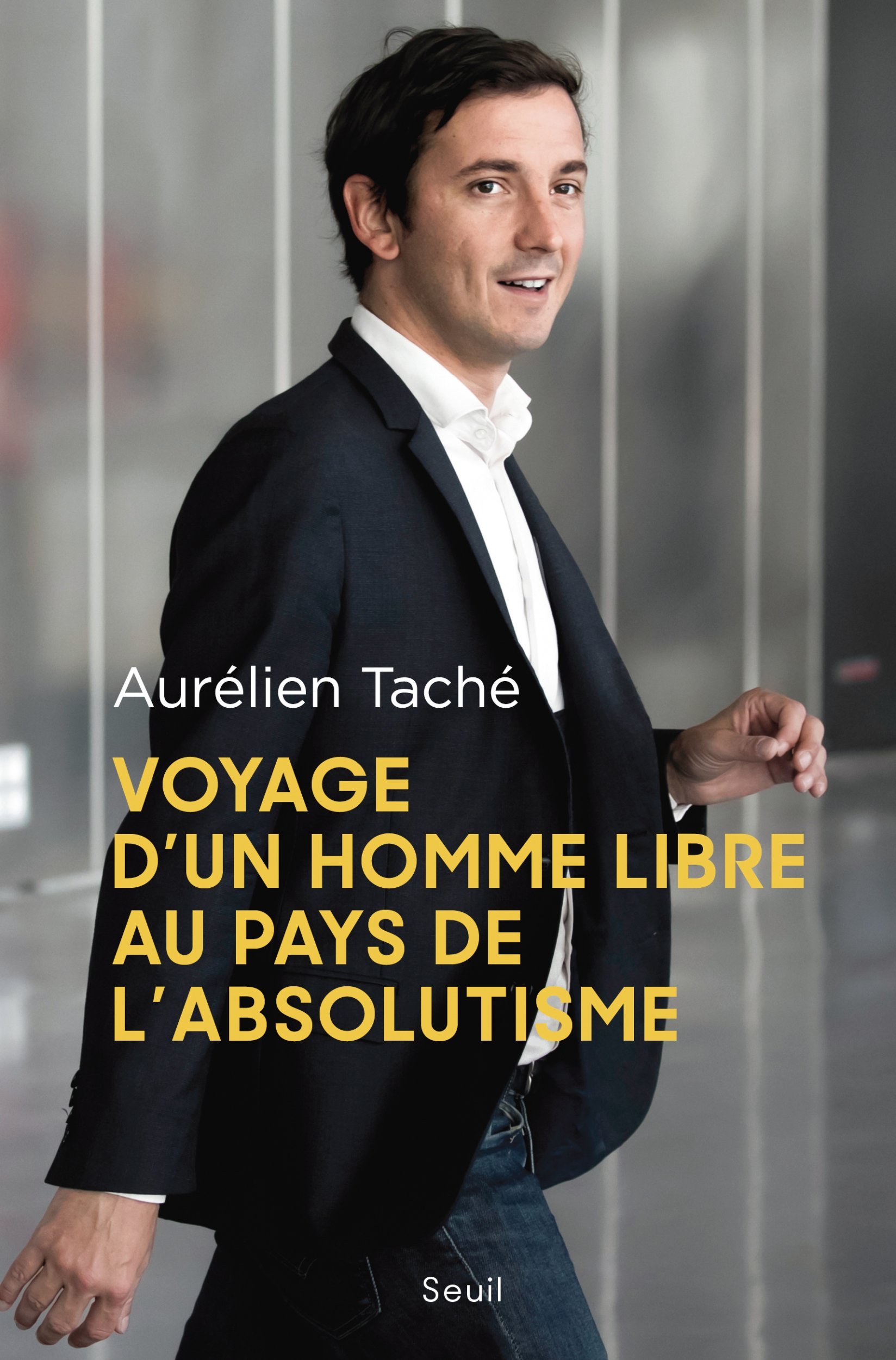 Voyage d'un homme libre au pays de l'absolutisme (9782021495317-front-cover)