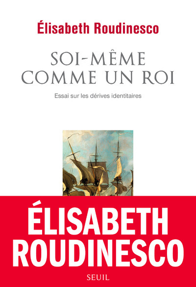 Soi-même comme un roi, Essai sur les dérives identitaires (9782021480870-front-cover)