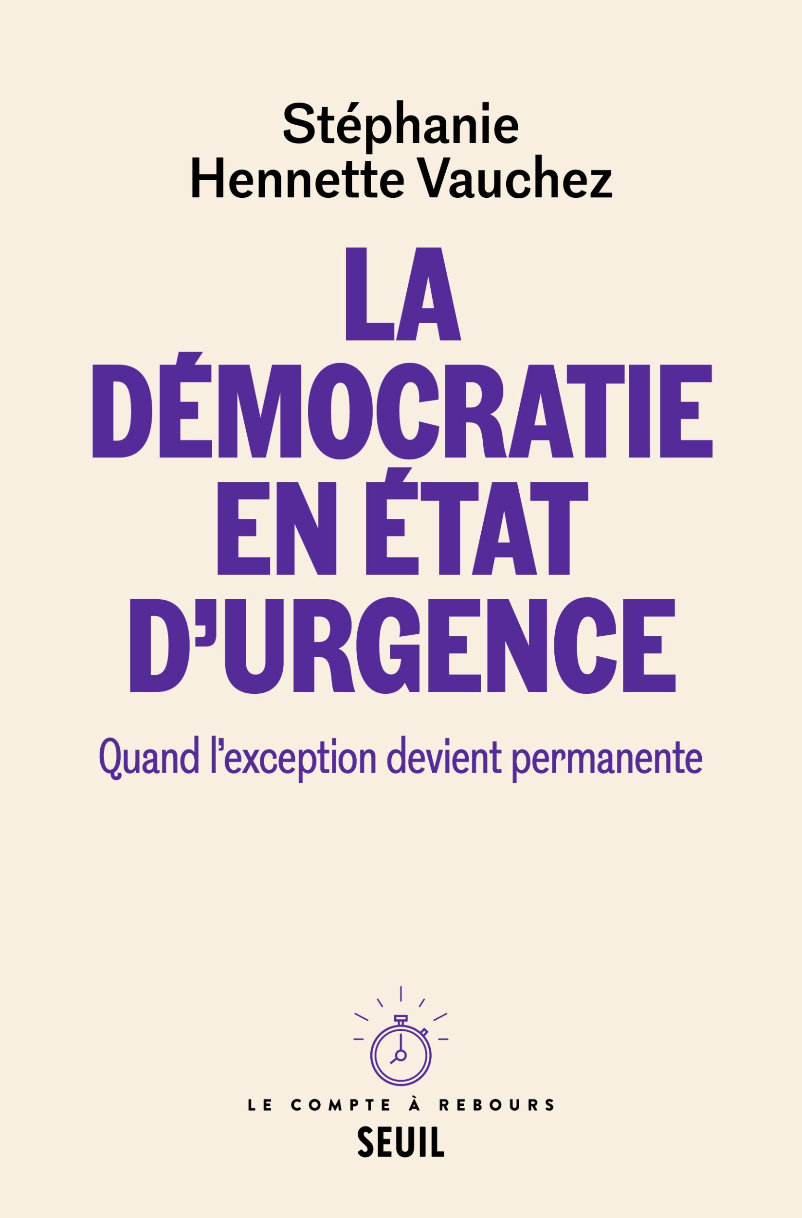 La Démocratie en état d'urgence, Quand l'exception devient permanente (9782021495515-front-cover)