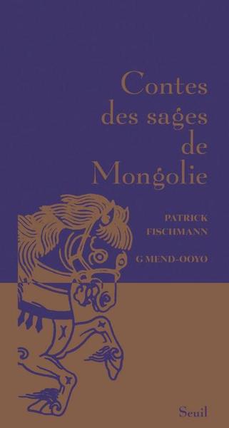 Contes des sages de Mongolie (Nouvelle édition) (9782021427608-front-cover)