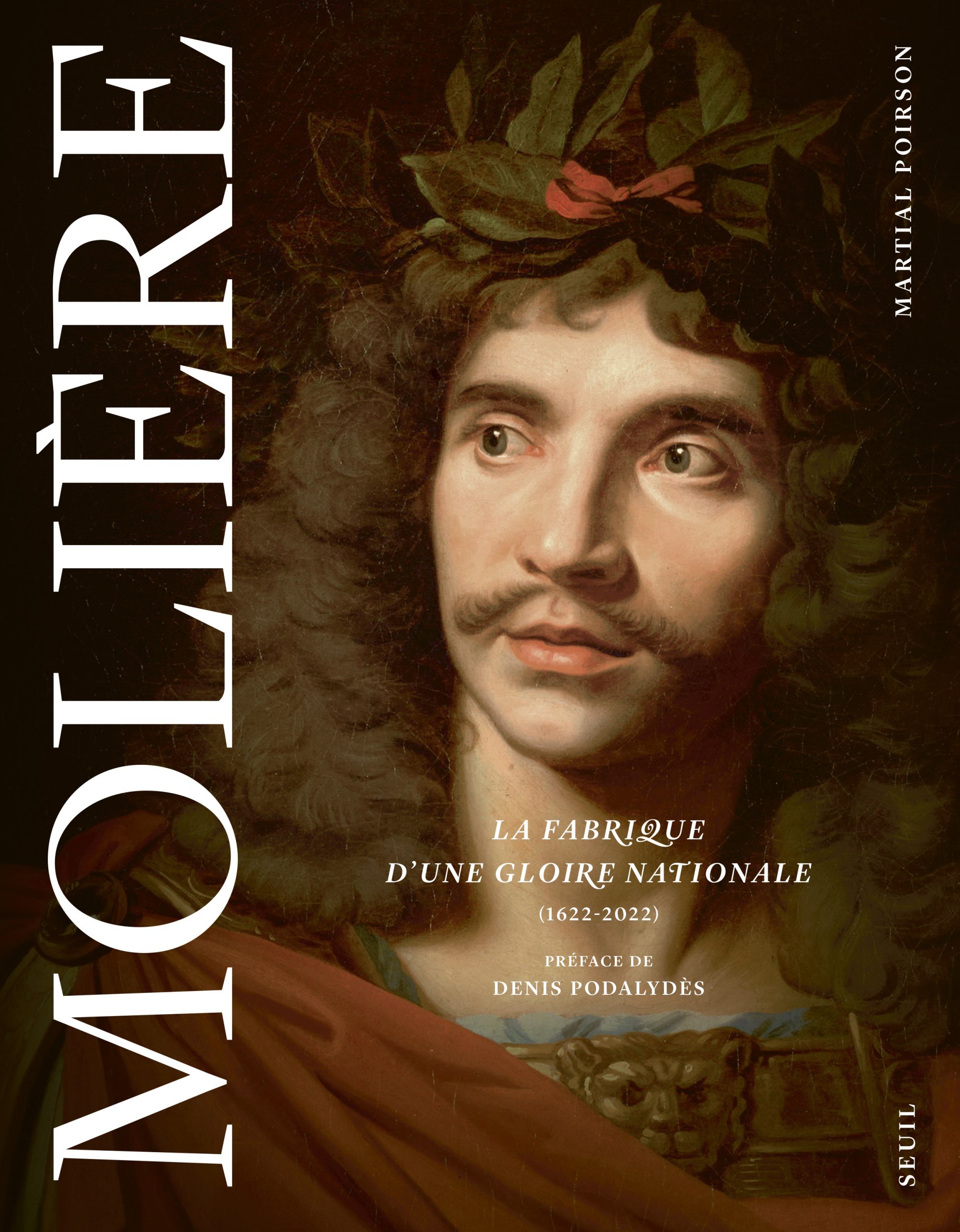 Molière. La fabrique d'une gloire nationale . (1622-2022) (9782021443356-front-cover)