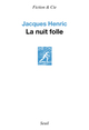 La Nuit folle (9782021488456-front-cover)
