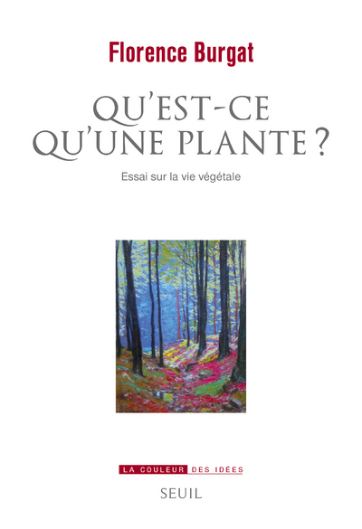 Qu'est-ce qu'une plante ?, Essai sur la vie végétale (9782021414615-front-cover)