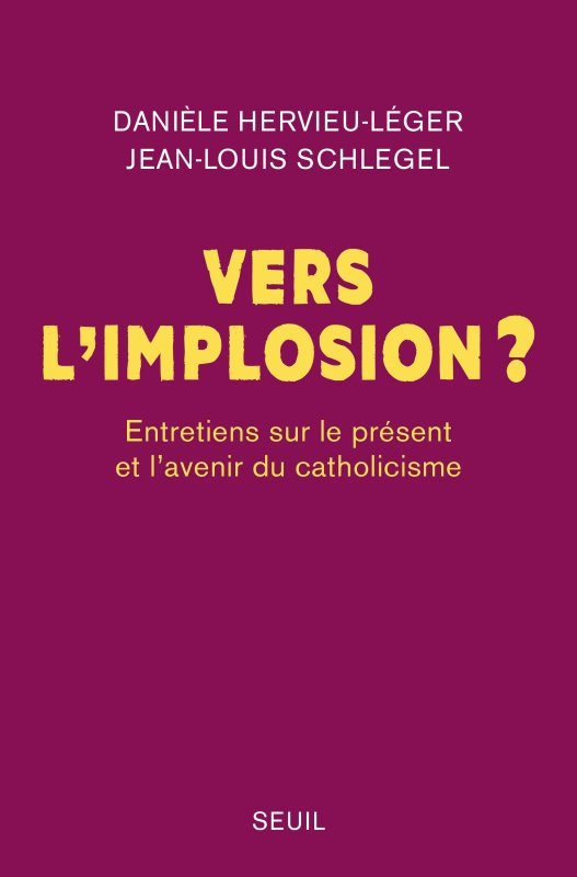 Vers l implosion ?, Entretiens sur le présent et lavenir du catholicisme (9782021482133-front-cover)