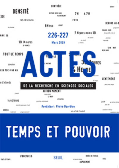 Actes de la recherche en sciences sociales, n° 226-227. Temps et pouvoir (9782021410495-front-cover)