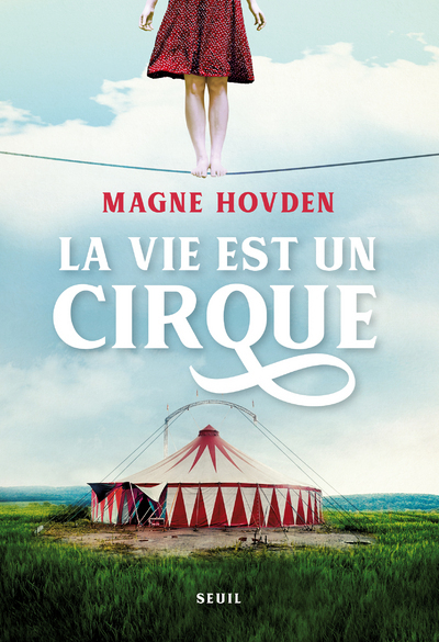 La Vie est un cirque (9782021435009-front-cover)