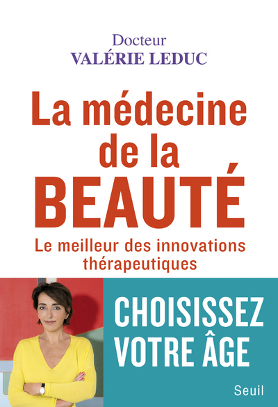 La Médecine de la beauté, Le meilleur des innovations thérapeutiques (9782021448511-front-cover)