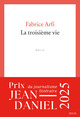 La Troisième Vie (9782021452297-front-cover)