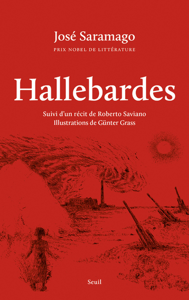 Hallebardes, Suivi dun récit de Roberto Saviano. Illustrations de Günter Grass (9782021423921-front-cover)