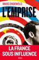 L'Emprise. La France sous influence (9782021452037-front-cover)