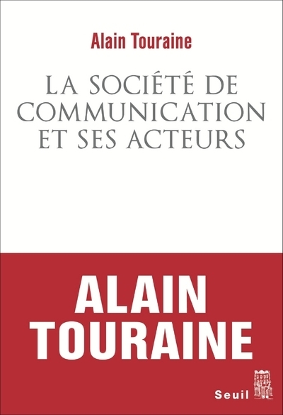 La Société de communication et ses acteurs (9782021456011-front-cover)