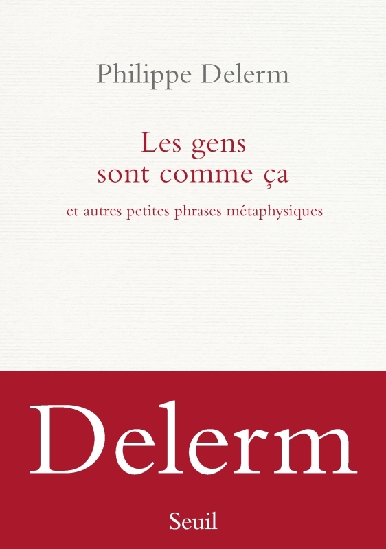 Les Gens sont comme ça, Et autres petites phrases métaphysiques (9782021468281-front-cover)