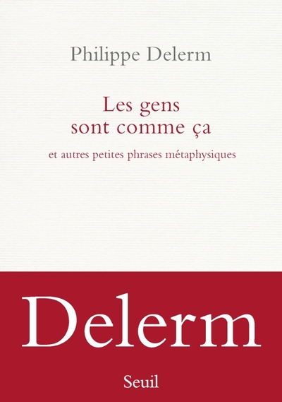 Les Gens sont comme ça, Et autres petites phrases métaphysiques (9782021468281-front-cover)