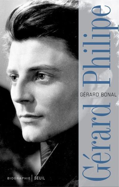 Gérard Philipe, biographie ((nouvelle édition)) (9782021445619-front-cover)