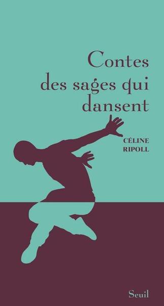 Contes des sages qui dansent (9782021449204-front-cover)