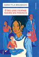 Être une femme noire en France, Récits (9782021496437-front-cover)