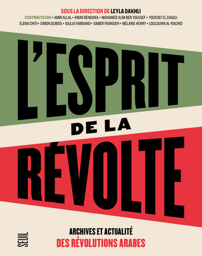 L'Esprit de la révolte, Archives et actualité des révolutions arabes (9782021459869-front-cover)