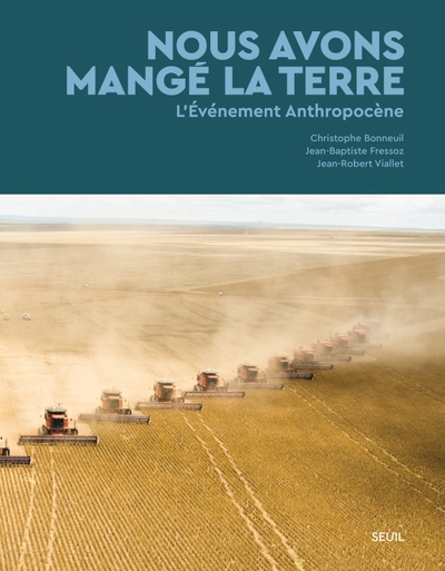 Nous avons mangé la Terre, L'événement anthropocène (9782021478969-front-cover)