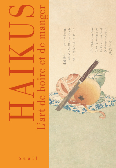 Haïkus, L'art de boire et de manger (9782021456271-front-cover)