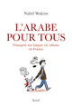 L'Arabe pour tous, Pourquoi ma langue est taboue en France (9782021434491-front-cover)