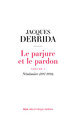 Le Parjure et le Pardon, volume I. Séminaire (1997-1998) (9782021428629-front-cover)