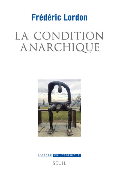 La Condition anarchique, Affects et institutions de la valeur (9782021406801-front-cover)