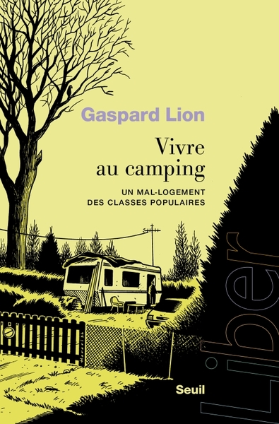 Vivre au camping, Un mal-logement des classes populaires (9782021470451-front-cover)